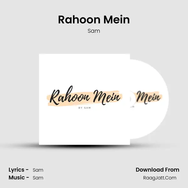 Rahoon Mein mp3 song