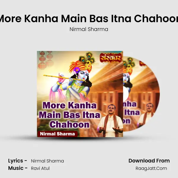 More Kanha Main Bas Itna Chahoon MP3 Song by Nirmal Sharma Cover