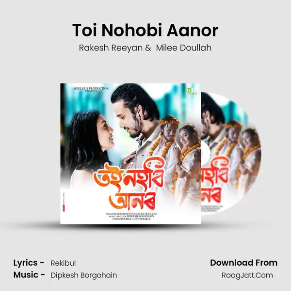 Toi Nohobi Aanor - Rakesh Reeyan