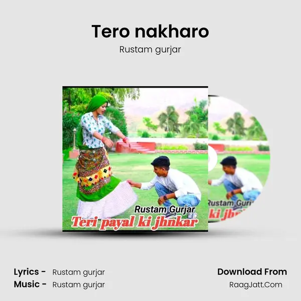 Tero nakharo MP3 Song by Rustam gurjar Cover