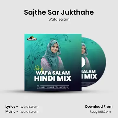 Sajthe Sar Jukthahe MP3 Song by Wafa Salam Cover