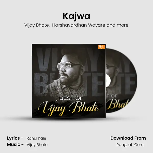 Kajwa mp3 song