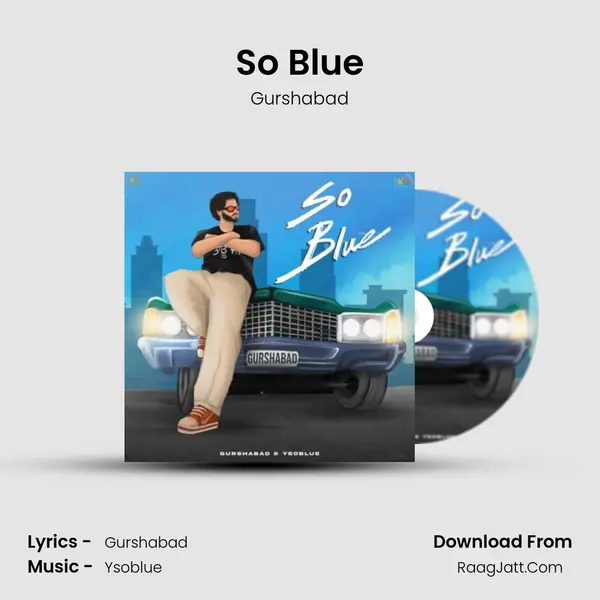 So Blue - Gurshabad