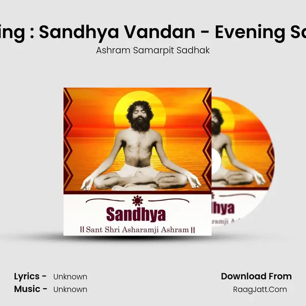 Aug 12,2022 Friday : Evening : Sandhya Vandan - Evening Samuhik Jap - Shri Dharm MP3 Song by Ashram Samarpit Sadhak Cover