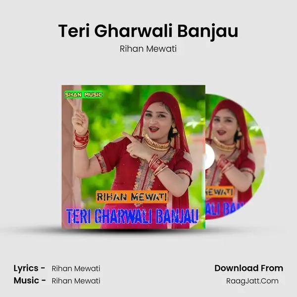 Teri Gharwali Banjau - Rihan Mewati