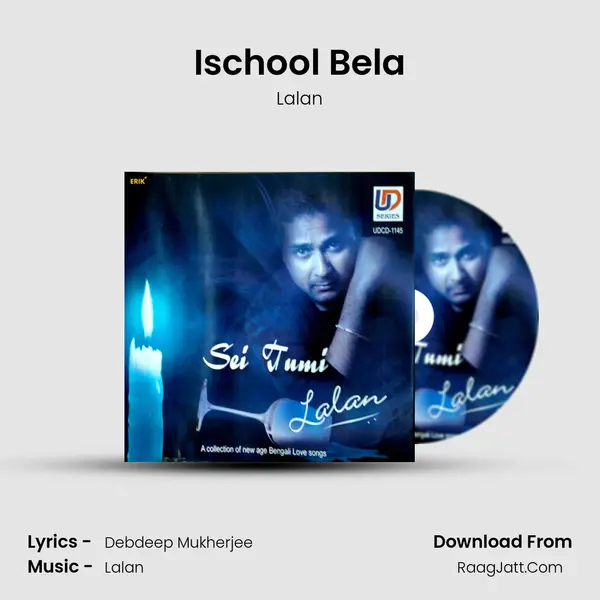 Ischool Bela mp3 song