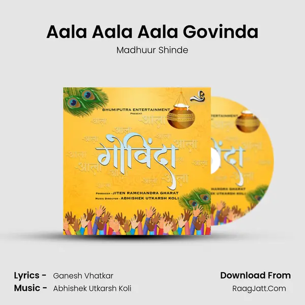Aala Aala Aala Govinda - Madhuur Shinde