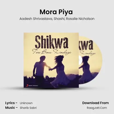 Mora Piya (From Raajneeti) mp3 song