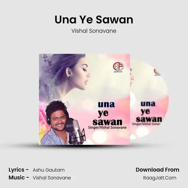 Una Ye Sawan - Vishal Sonavane