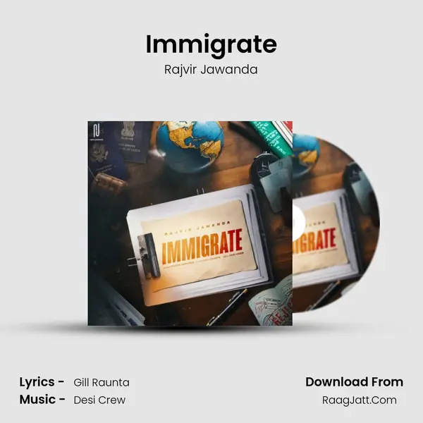 Immigrate - Rajvir Jawanda