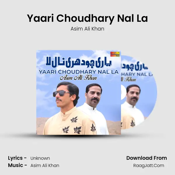 Yaari Choudhary Nal La MP3 Song by Asim Ali Khan Cover