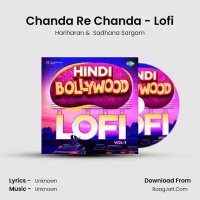 Chanda Re Chanda - Lofi Cover