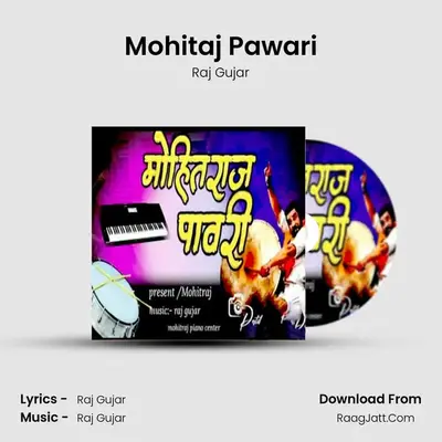 Mohitaj Pawari - Raj Gujar