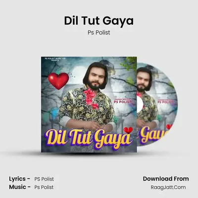 Dil Tut Gaya mp3 song