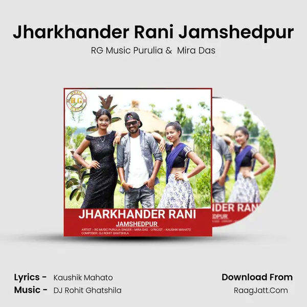 Jharkhander Rani Jamshedpur MP3 Song by RG Music Purulia Cover