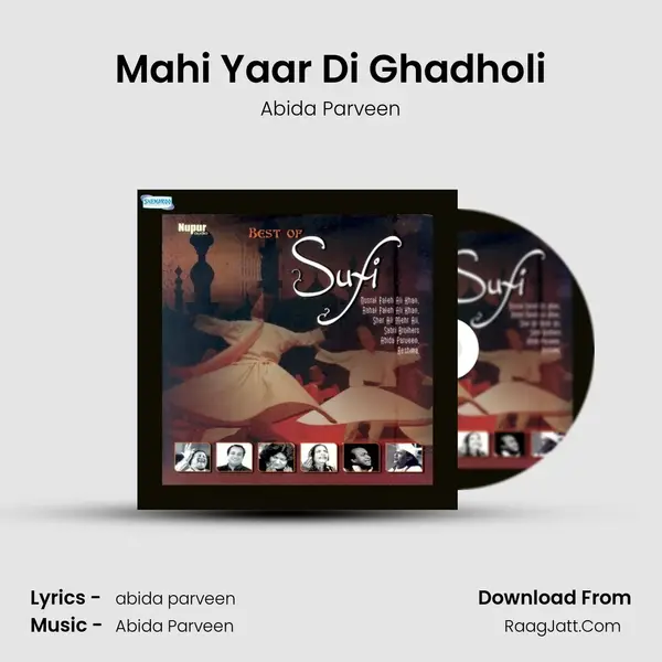 Mahi Yaar Di Ghadholi MP3 Song by Abida Parveen Cover