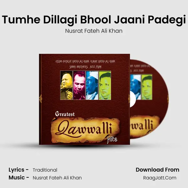 Tumhe Dillagi Bhool Jaani Padegi MP3 Song by Nusrat Fateh Ali Khan Cover