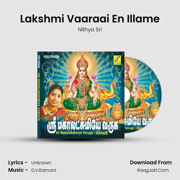 Lakshmi Vaaraai En Illame MP3 Song by Nithya Sri Cover