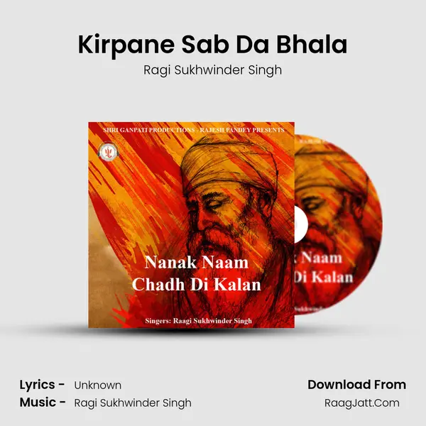 Kirpane Sab Da Bhala MP3 Song by Ragi Sukhwinder Singh Cover