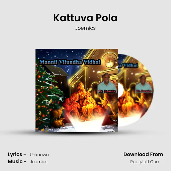 Kattuva Pola MP3 Song by Joemics Cover