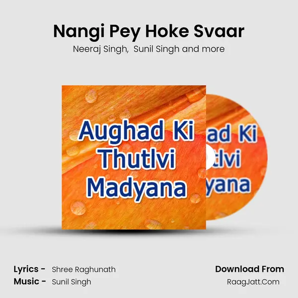 Nangi Pey Hoke Svaar MP3 Song by Neeraj Singh Cover