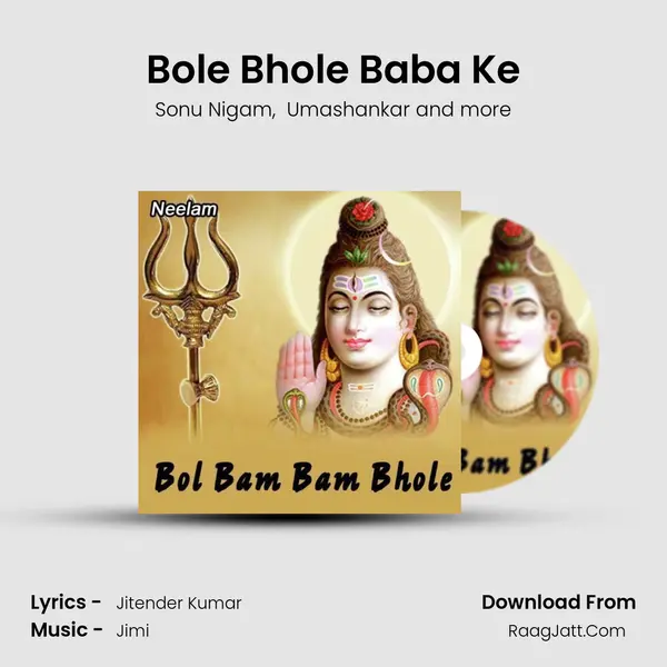 Bole Bhole Baba Ke MP3 Song by Sonu Nigam Cover
