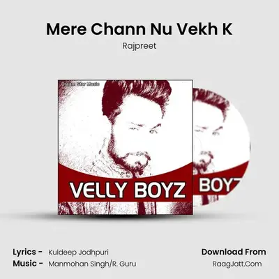 Mere Chann Nu Vekh K MP3 Song by Rajpreet Cover