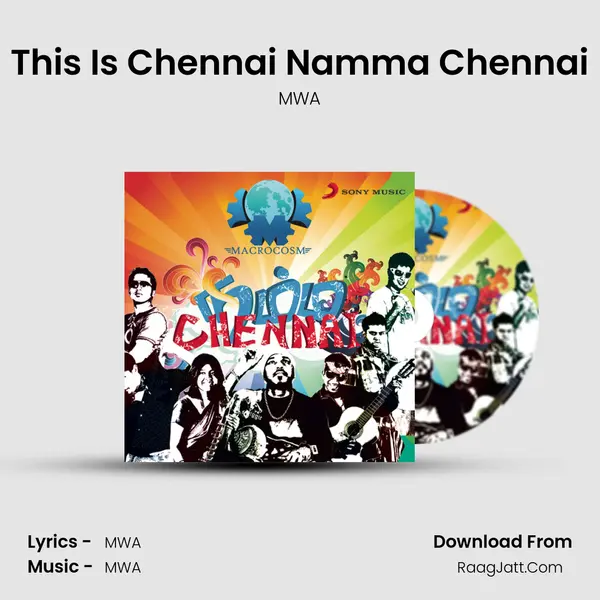 This Is Chennai Namma Chennai MP3 Song by MWA Cover