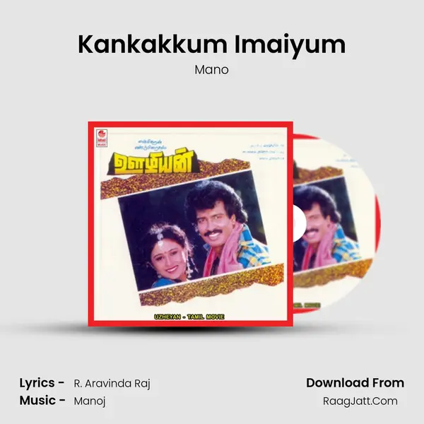Kankakkum Imaiyum MP3 Song by Mano Cover