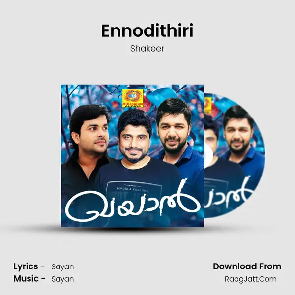 Ennodithiri MP3 Song by Shakeer Cover