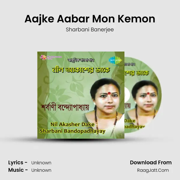 Aajke Aabar Mon Kemon MP3 Song by Sharbani Banerjee Cover