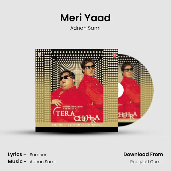 Meri Yaad MP3 Song by Adnan Sami Cover
