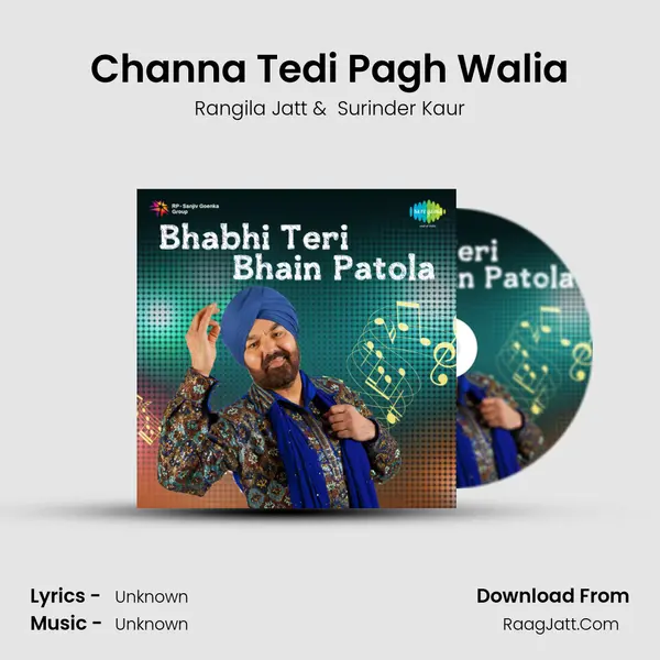 Channa Tedi Pagh Walia MP3 Song by Rangila Jatt Cover