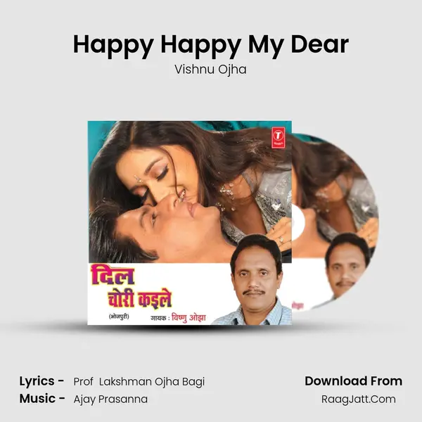 Happy Happy My Dear MP3 Song by Vishnu Ojha Cover
