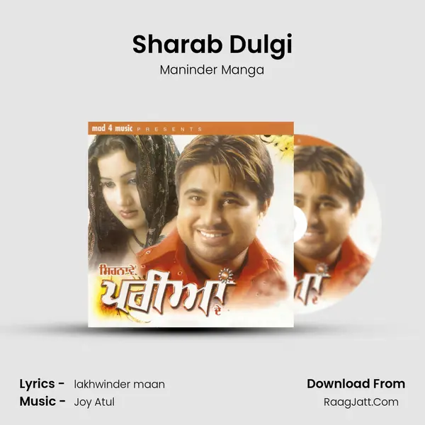 Sharab Dulgi MP3 Song by Maninder Manga Cover