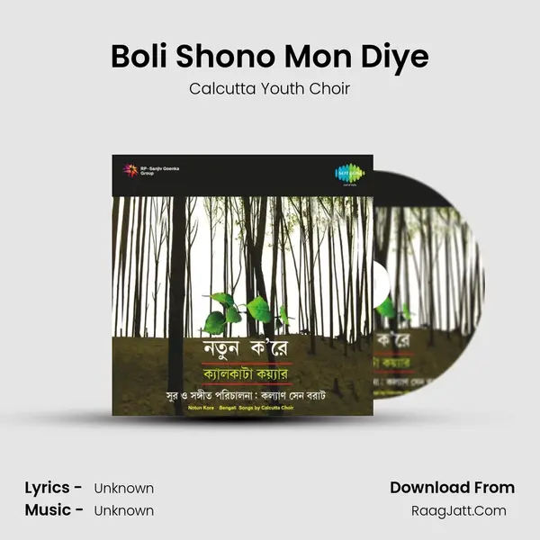 Boli Shono Mon Diye MP3 Song by Calcutta Youth Choir Cover