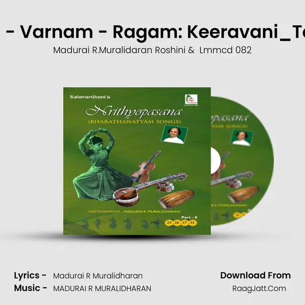 Aananda - Varnam - Ragam: Keeravani_Talam: Adi MP3 Song by Madurai R.Muralidaran Roshini Cover