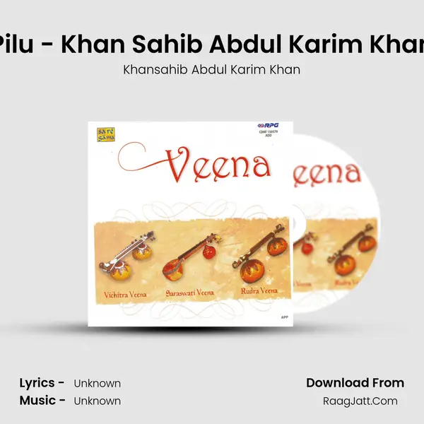 Pilu - Khan Sahib Abdul Karim Khan MP3 Song by Khansahib Abdul Karim Khan Cover