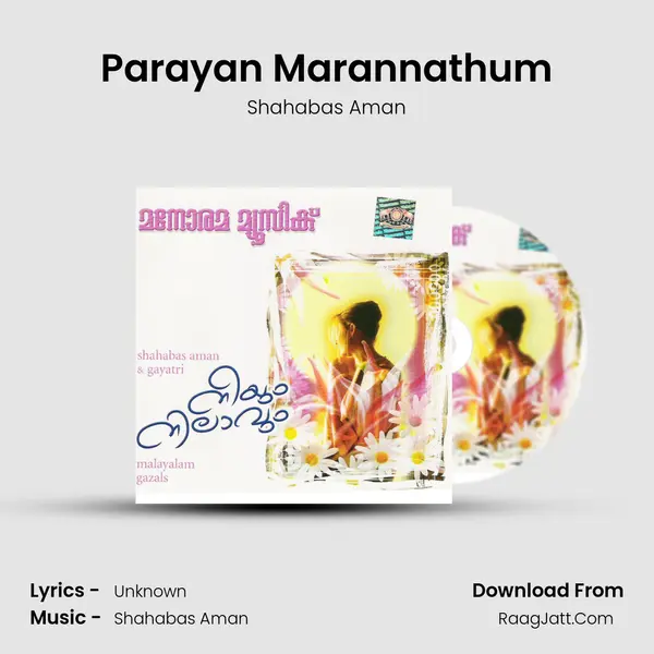 Parayan Marannathum MP3 Song by Shahabas Aman Cover