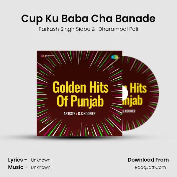 Cup Ku Baba Cha Banade MP3 Song by Parkash Singh Sidbu Cover