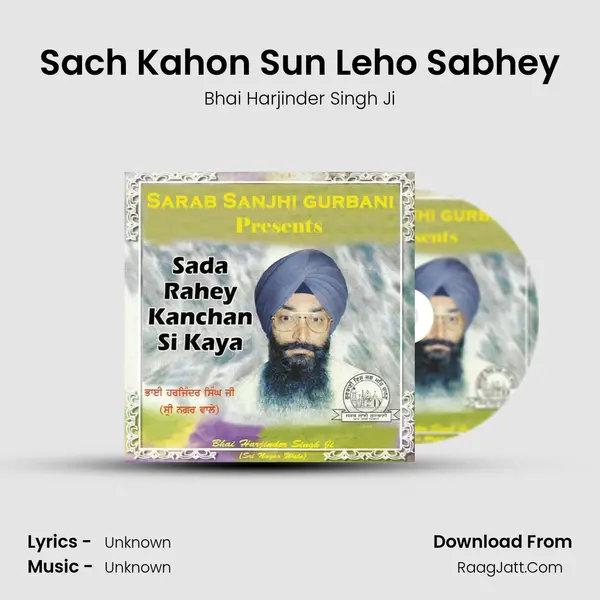 Sach Kahon Sun Leho Sabhey MP3 Song by Bhai Harjinder Singh Ji Cover