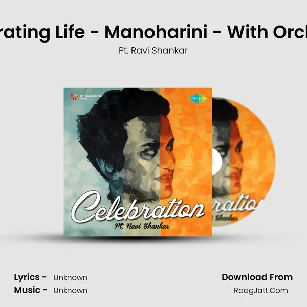 Celebrating Life - Manoharini - With Orchestra MP3 Song by Pt. Ravi Shankar Cover