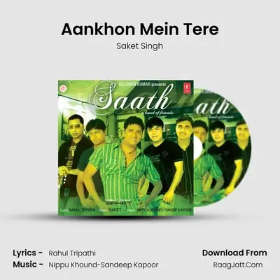 Aankhon Mein Tere MP3 Song by Saket Singh Cover