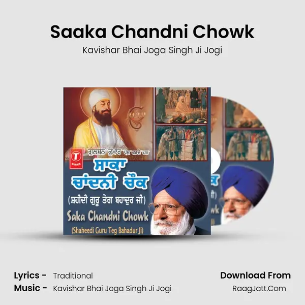 Saaka Chandni Chowk(Shahidi Guru Teg Bahadur Ji) mp3 song