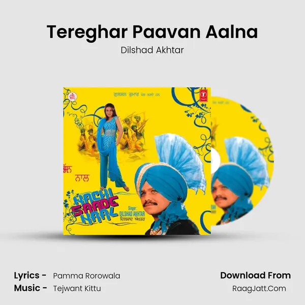 Tereghar Paavan Aalna MP3 Song by Dilshad Akhtar Cover