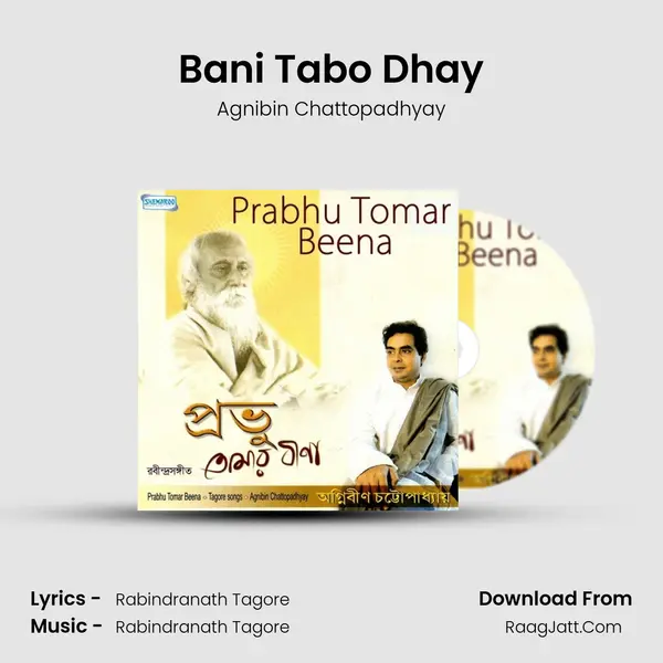 Bani Tabo Dhay MP3 Song by Agnibin Chattopadhyay Cover