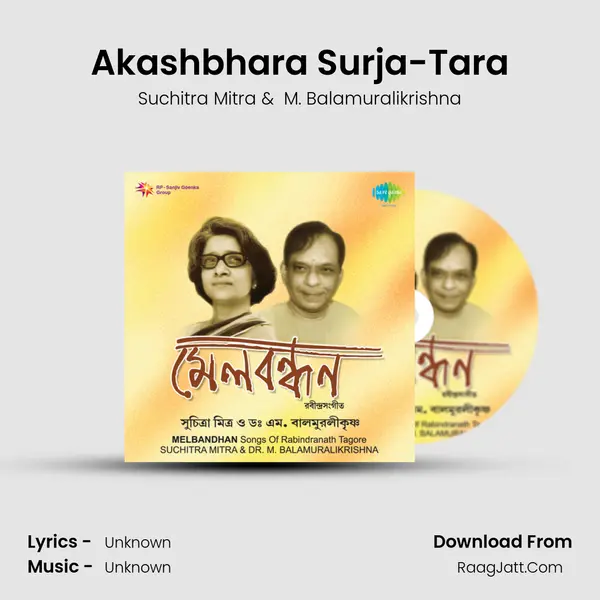 Akashbhara Surja-Tara MP3 Song by Suchitra Mitra Cover