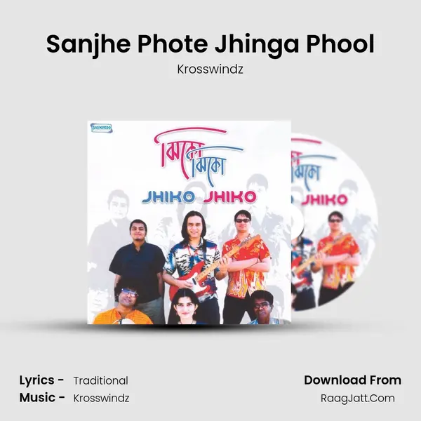 Sanjhe Phote Jhinga Phool MP3 Song by Krosswindz Cover