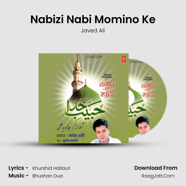 Nabizi Nabi Momino Ke MP3 Song by Javed Ali Cover