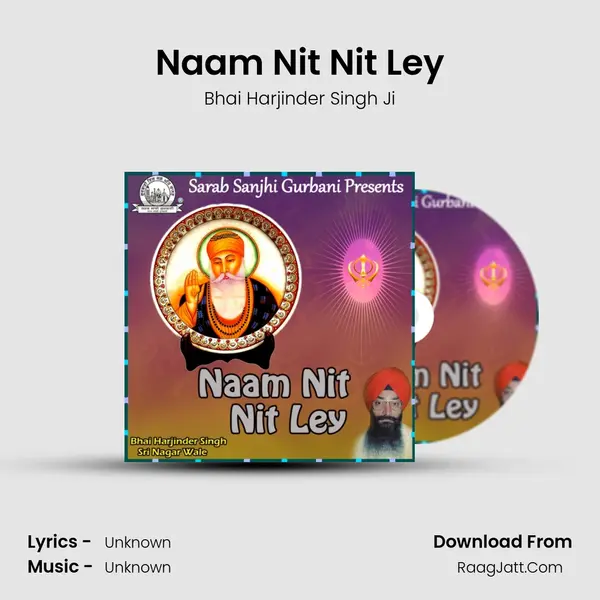 Naam Nit Nit Ley MP3 Song by Bhai Harjinder Singh Ji Cover